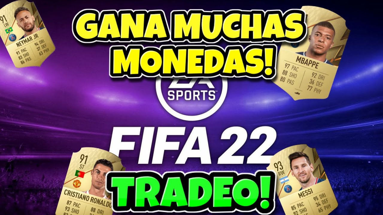 HAZTE RICO GRACIAS A ESTE TRADEO DE FIFA 22!!!