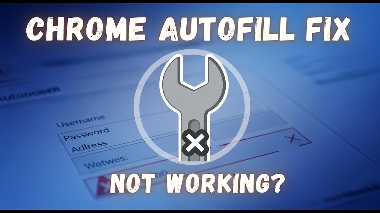 How to Fix Chrome Autofill Not Working Issue Fix Google Chrome Autofill ...