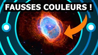 Pourquoi la NASA utilise-t-elle de FAUSSES COULEURS ?