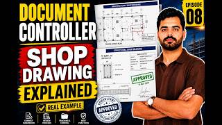 Document Controller Complete Course | Episode 08 | Shop Drawing (SD) Explained