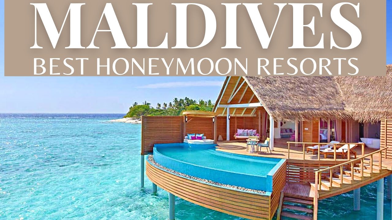 TOP 10 BEST Honeymoon Resorts MALDIVES 2021 Best Honeymoon Resorts