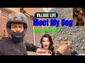 Village Life With Dog | Gaon Ki Zindagi Aur Hamara Desi Doberman 🐶 | True Friendship Story ❤️