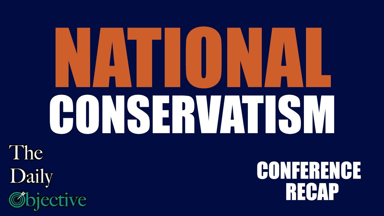 National Conservative Conference Recap 753 YouTube