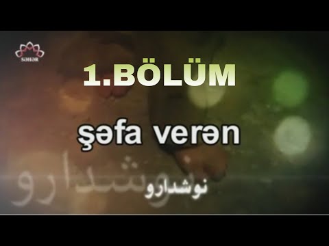 ŞƏFA VERƏN - 1.BÖLÜM - İRAN SERİALLARI