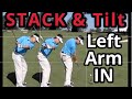 Stack  tilt left arm in charlie wi mike bennett  young gormanator stack golfswing stackandtilt