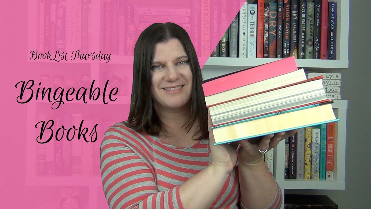 BookList Thursday: Bingeable Books