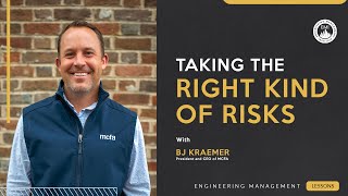 Taking the Right Kind of Risks in Your Engineering Career