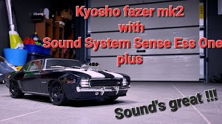 New Kyosho | Fazer mk2 | and Best RC Sound System | ESENSE ESS ONE PLUS !!! | Sound's Great 👍