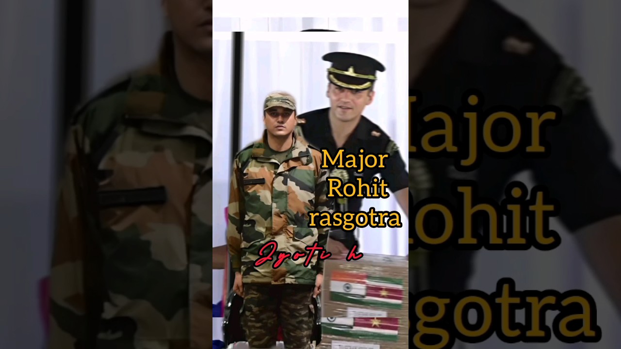 ADC major Rohit rasgotra 🔥🥵