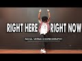 Right here right now  rahul verma  choreography