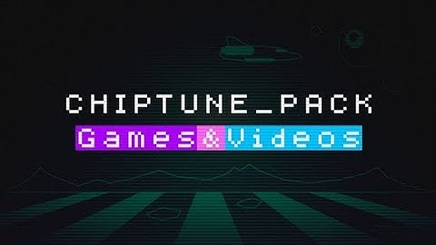 CHIPTUNE PACK: Games & Videos (Rytmik Ultimate DLC)