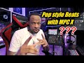 MPC X Beat Making Tutorial - CLASSIC POP Style Beat from Scratch