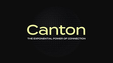 Canton Network: The Exponential Power of Connection