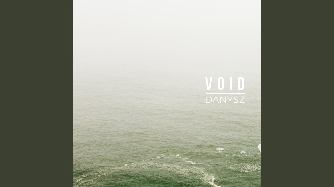Watch Void on YouTube Watch Void on YouTube
