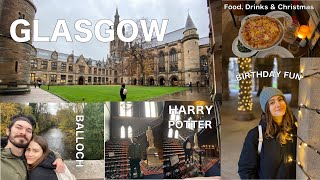 TRAVELING TO GLASGOW! | Birthday fun, museums, harry potter vibes and lots of food