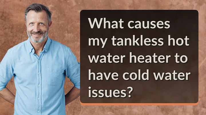 What causes my tankless hot water heater to have cold water issues?