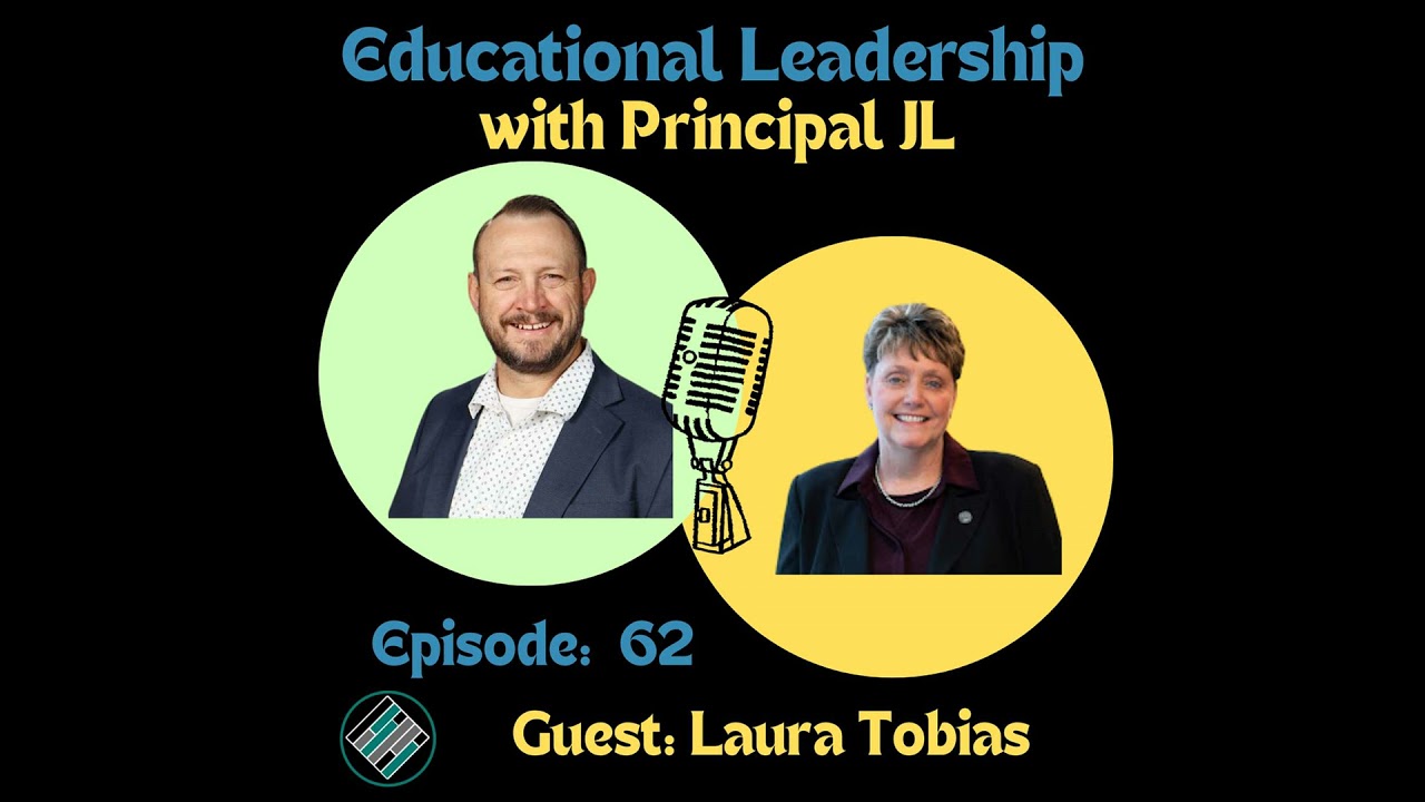 Episode 62: 2025 Pennsylvania Principal of the Year Laura Tobias on Restorative Leadership, Cultu...