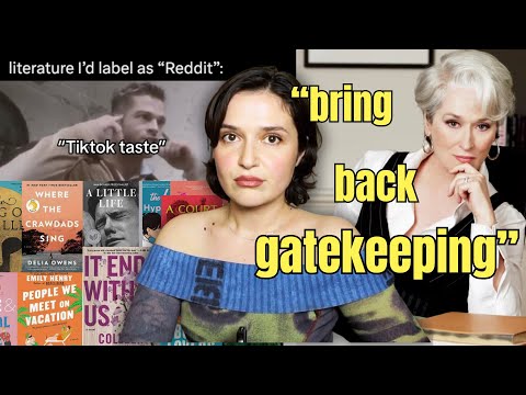 Gatekeeping And The Return Of The Literary Snob