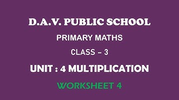 DAV  Publication Primary Maths Class 3 Unit 4 Multiplication Worksheet 4