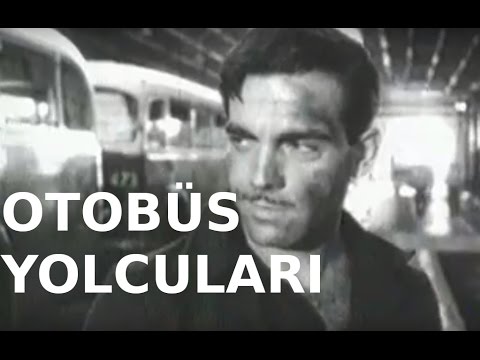 Otobüs Yolcuları - Eski Türk Filmi Tek Parça