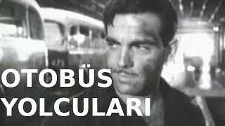 Watch Otobüs Yolcuları Trailer