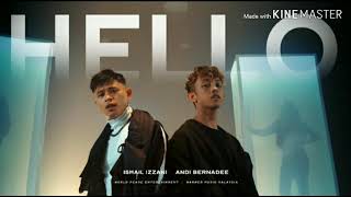 Hello - Ismail izzani ft Andi bernadee 1jam (1hour loop)
