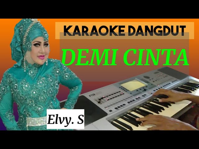 KARAOKE CORONA / DEMI CINTA , Elvy Sukaesih, Karaoke Dangdut Paling Top class=