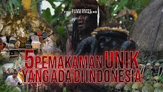 TRADISI PEMAKAMAN UNIK DAN MEMYERAMKAN DI INDONESIA..!!