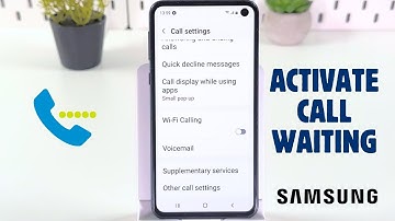 How to Enable Call Waiting on a Samsung Phone - Full Setup Guide