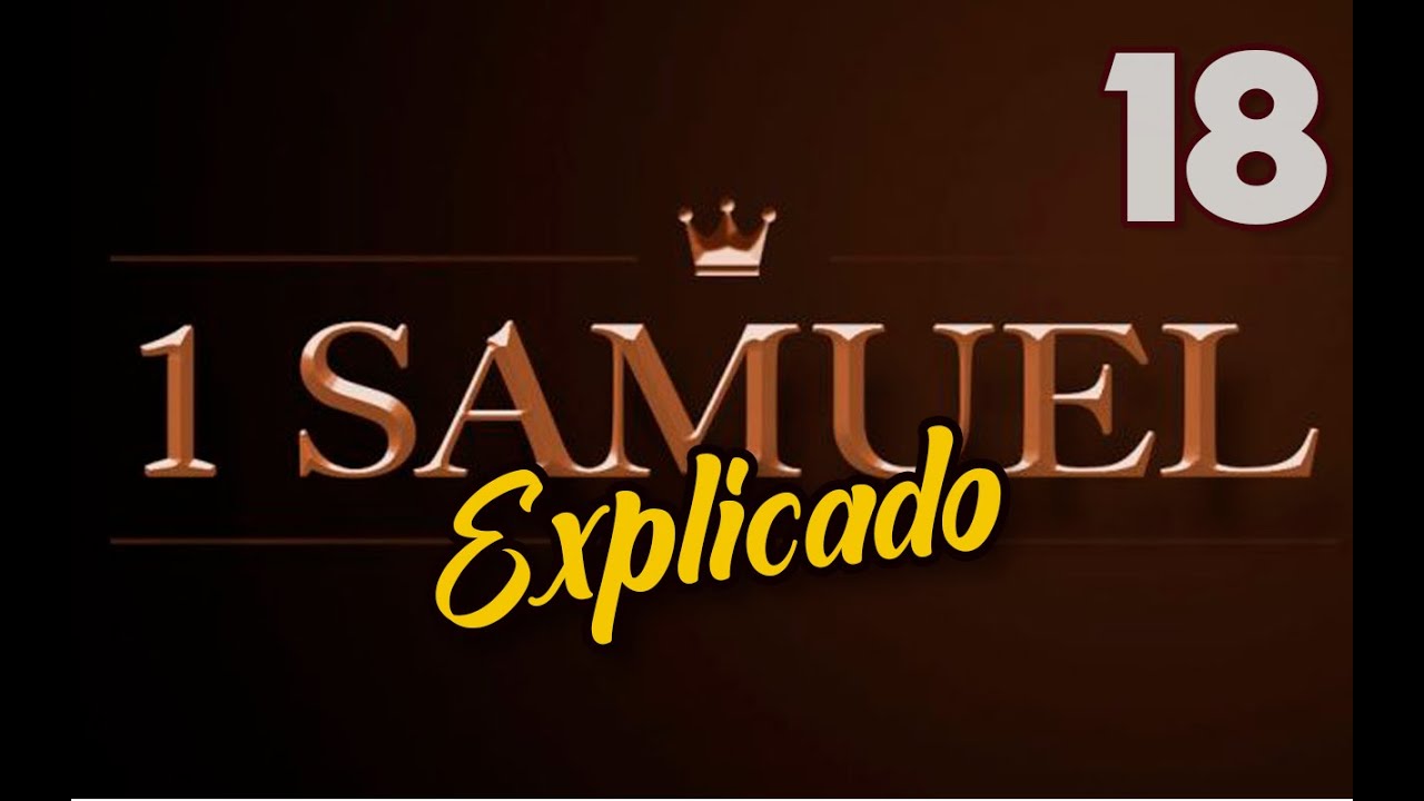 1ro-samuel-18-explicado-reavivados-por-su-palabra-24-de