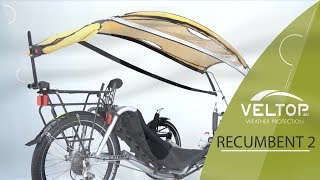 VELTOP RECUMBENT 2 - Rain, wind & sun protection