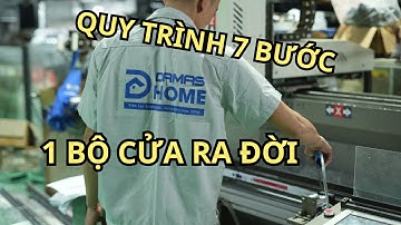 Hành Trình 1 Bộ Cửa Nhôm Cao Cấp Ra Đời Tại Xưởng DamasHome | Quy Trình CNC Chuẩn Châu Âu