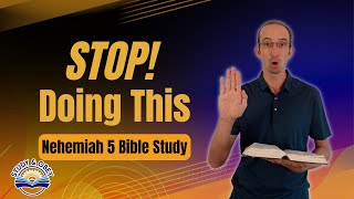Nehemiah 5 Bible Study - You Are Doing WHAT To Your Neighbor