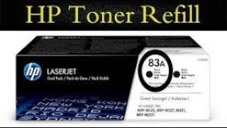 HOW TO REFILL HP 83A TONER CARTRIDGE
