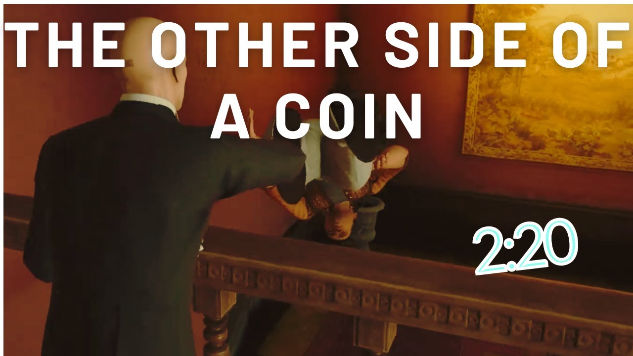 Hitman 3 The Other Side Of A Coin 2:20 FC/SA : r/HiTMAN