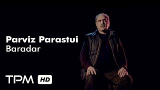 Parviz Parastui - Baraadar - Music video (پرویز پرستویی - برادر - موزیک ویدیو)