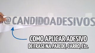 Como Aplicar Adesivo Na Parede [Adesivo Frase Nome Texto] Muito Simples!