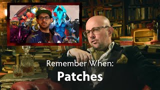 Remember When: Patches
