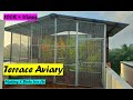 Home Terrace Aviary Making video | Time Lapse | Bird cage | Aviaries | Exotic birds | DIY