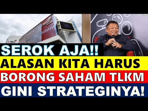 SEROK AJA..!! ALASAN KITA HARUS BORONG SAHAM TLKM.!! GINI STRATEGINYA #tlkm