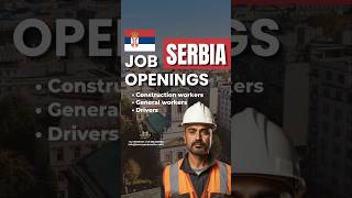 🇷🇸 SERBIA JOBS 2026 | Europe Work Permit Jobs for Indians | Construction, Drivers & General Workers