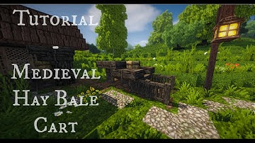 Minecraft Tutorial - Medieval Hay Bale Cart