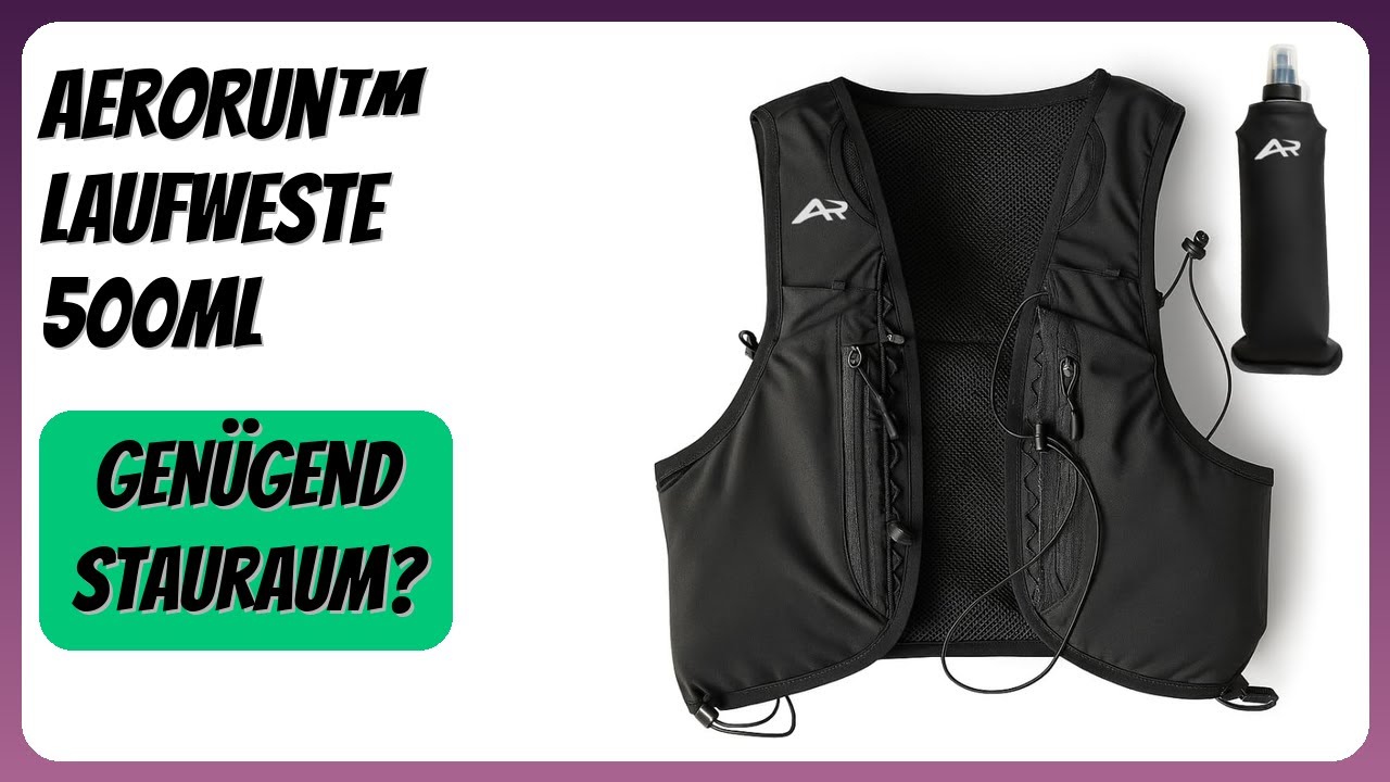 BEWERTUNG (2025): AeroRun™ Laufweste 500ml. WESENTLICHE Einzelheiten