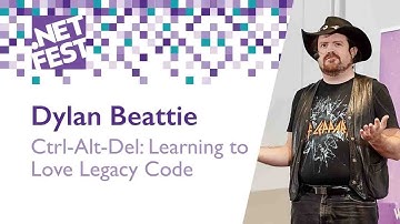 Ctrl-Alt-Del: Learning to Love Legacy Code. Dylan Beattie .NET Fest 2018