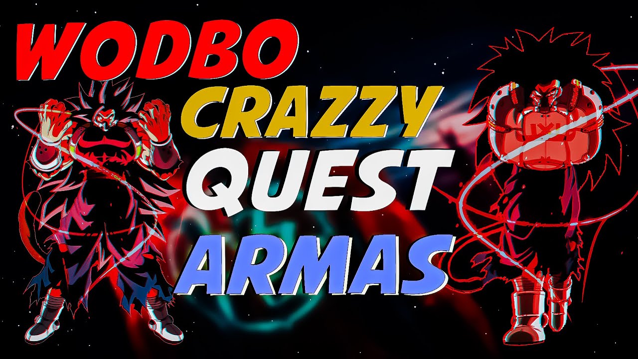 [WODBO CRAZZY] - QUEST DAS ARMAS