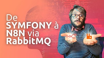 De SYMFONY à N8N via RabbitMQ 🚀 | Projet OVERKILL #02