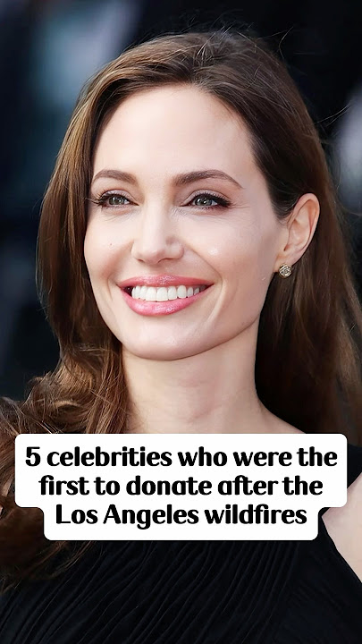 5 celebrities who were the first to donate after the Los Angeles wildfires.#hollywood #celebrity