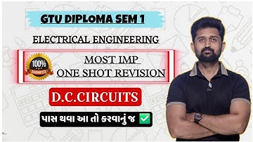 D.C.CIRCUITS MOST IMP ONE SHOT REVISION | DIPLOMA SEM 1 ELECTRICAL REGULAR AND REMEDIAL EXAM IMP |