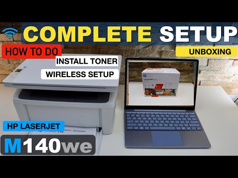 HP LaserJet M140we Printer Setup, Install Ink Toner, Load Paper, Wireless Setup, Complete Setup.
