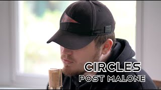 Post Malone - Circles (Citycreed Cover)